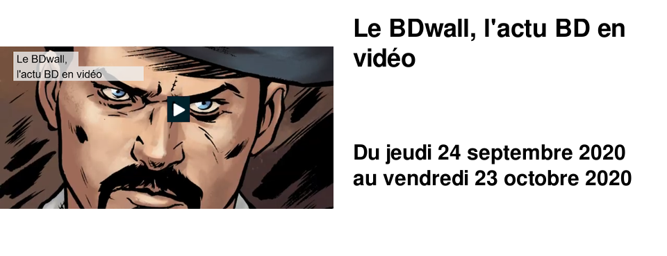 Le BDwall, l'actu BD en vid�o
