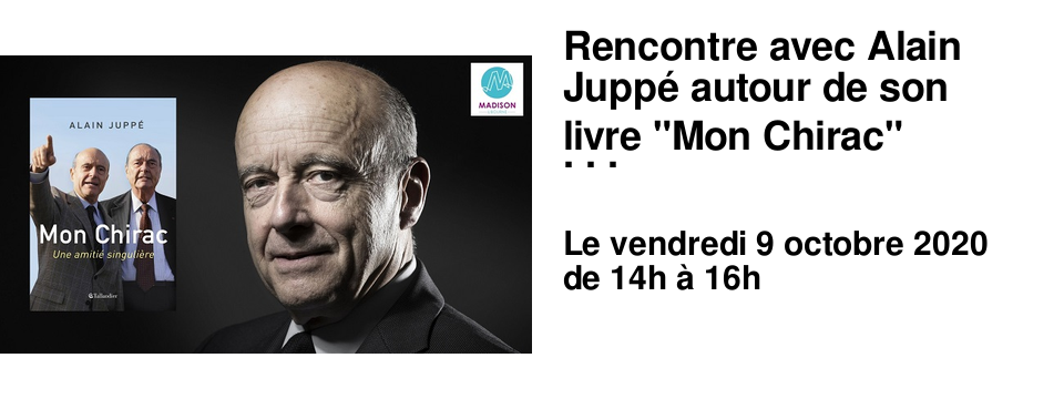 Rencontre avec Alain Jupp� autour de son livre "Mon Chirac" �ditions Tallandier